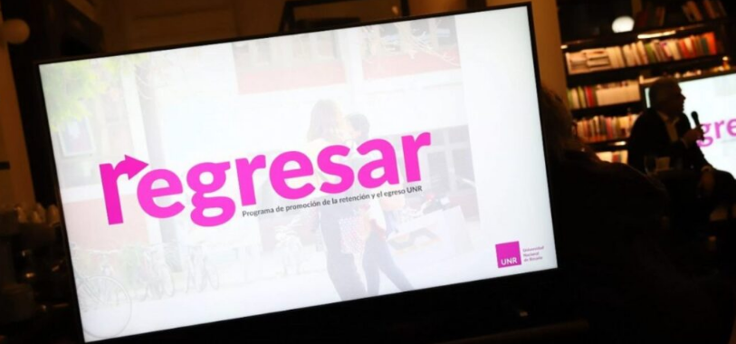 La UNR lanza la cuarta edición del programa Regresar para reincorporarse a la universidad | Rosario y la región