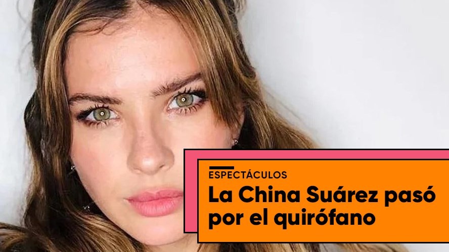 La China Suárez se realizó una operación estética | Espectáculos