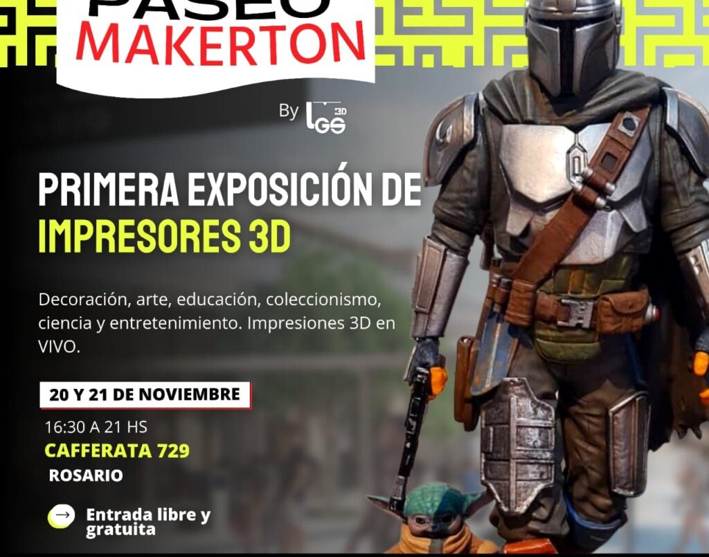 Llega Paseo Makerton, una exposición para acercarse al apasionante universo de la impresión 3D | Rosario y la región