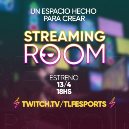 tlfesports lanza su streaming room | Deportes