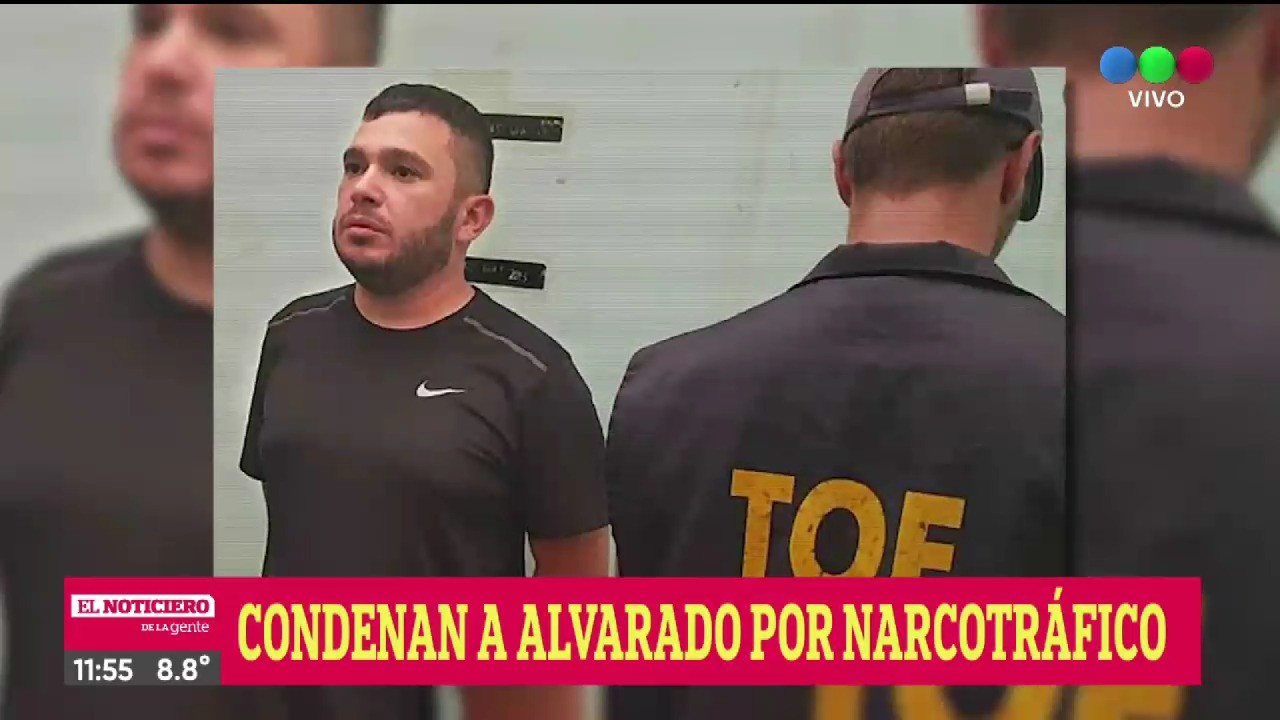 Otra condena para Alvarado: 15 años de cárcel por narcotráfico | Rosario y la región