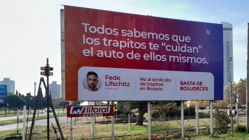 Los trapitos te “cuidan” el auto de ellos mismos: el polémico cartel de Federico Lifschitz | Rosario y la región