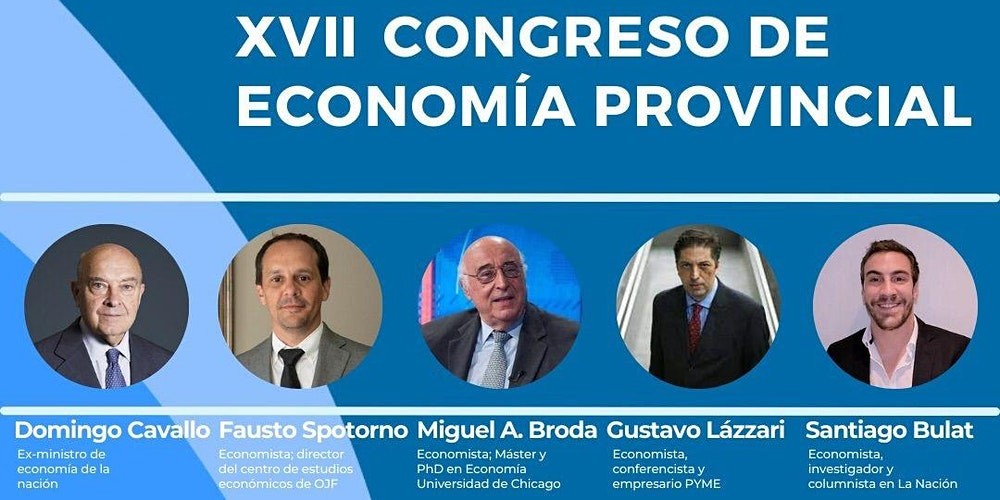 Comenzó el XVII CEP de Fundación Libertad: exponen Broda, Spotorno, Bulat y Cavallo | Economía y negocios