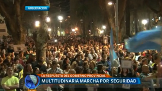 Respuesta del gobierno provincial a la multitudinaria marcha por seguridad