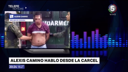 Alexis Camino habló desde la cárcel con Telefe Noticias