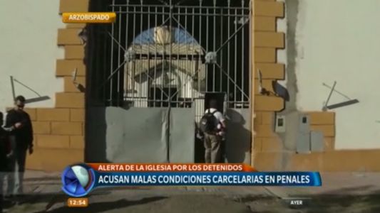 Alerta de la Iglesia por los detenidos: denuncian malas condiciones carcelarias