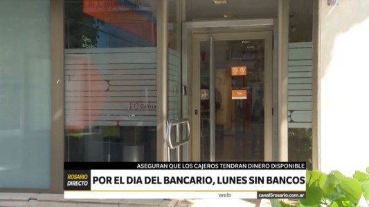 El lunes no habrá bancos: los trabajadores del sector celebran su día
