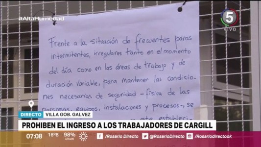 Cargill impidió el ingreso de los trabajadores a la planta de Villa Gobernador Gálvez