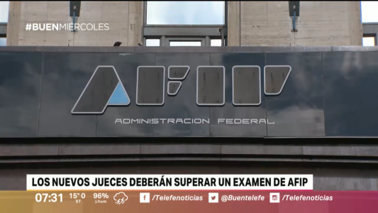 Los futuros jueces tendrán que superar un examen de la AFIP
