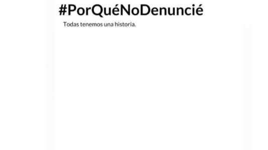 #PorQuéNoDenuncié: miles de mujeres cuentan en Twitter sus historias de violencia y abusos