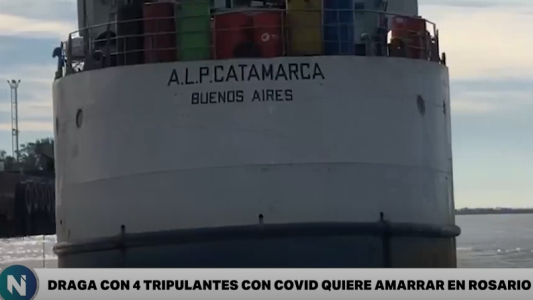 Una "draga pirata" con cuatro tripulantes contagiados de coronavirus quiere amarrar en Rosario