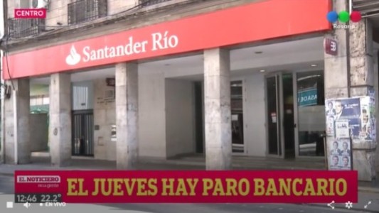 Bancarios anunciaron 24 horas de paro el próximo jueves