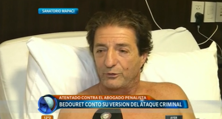 El abogado penalista Bedouret contó su versión del ataque criminal
