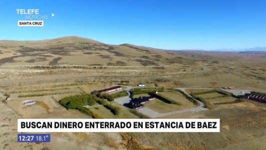 Buscan dinero enterrado en una estancia de Lázaro Baez