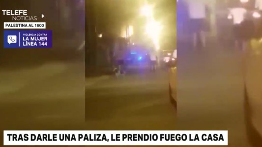 Golpeó salvajemente a su expareja y le prendió fuego la casa