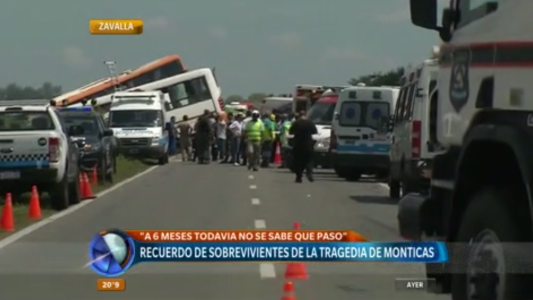 Seis meses de la tragedia de Monticas: el recuerdo de los sobrevivientes