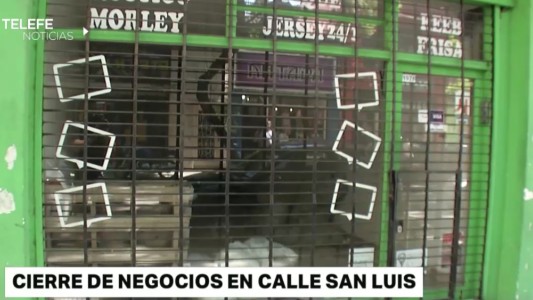 Preocupa el cierre de comercios en calle San Luis