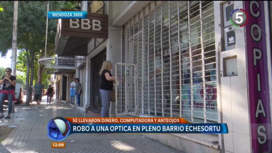 Asaltaron una óptica en pleno barrio Echesortu