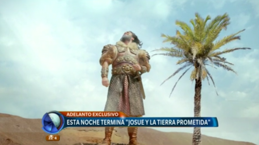 Esta noche termina "Josué y la tierra prometida"