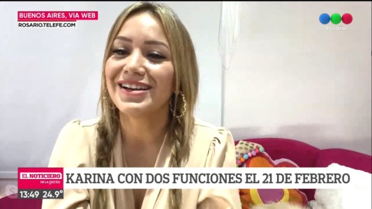 Karina: "Estoy muy contenta de que mi regreso a los escenarios sea en Rosario"