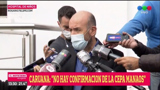 Caruana: “No hay confirmación de la cepa Manaos en Argentina”