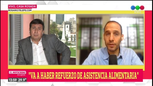 Daniel Arroyo: "El gobierno esta poniendo en marcha un refuerzo de asistencia alimentaria"